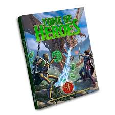 Tome of Heroes - 5E